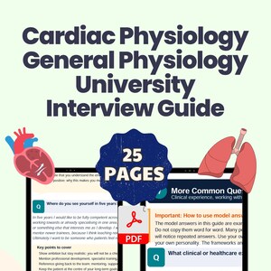 May include: A university interview guide for Cardiac and General Physiology. The image shows text, illustrations of a heart and lungs, and a PDF icon. The guide is 25 pages long and includes interview questions and answers.