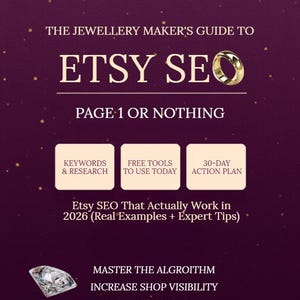 May include: A dark purple informational graphic titled THE JEWELLERY MAKER'S GUIDE TO ETSY SEO PAGE 1 OR NOTHING. It features three boxes labeled KEYWORDS & RESEARCH, FREE TOOLS TO USE TODAY, and 30-DAY ACTION PLAN, with a gold ring and diamond graphic.
