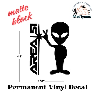 Area 51 PEACE OUT Alien Area51 Permanent Vinyl Decal For Cars Trucks SUVs ATV Motorcycle 4.6&quot;tall x 3.54&quot; Wide Available In Multiple Colors