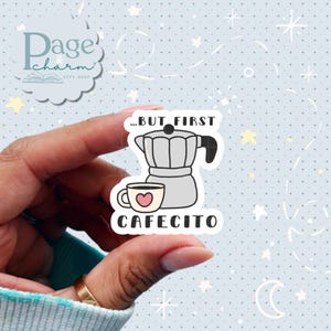 But First Cafecito Sticker, Cute Coffee Vinyl Sticker, Moka Pot Sticker for Coffee Lovers, Spanish Coffee Sticker for Laptops and Planners