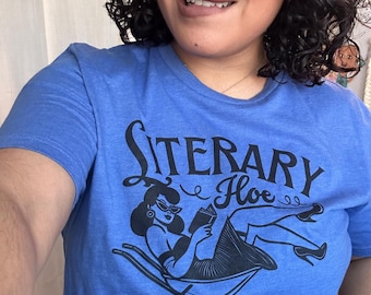 Literary Hoe: Spicy Book Lovers Shirt