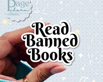 Read Banned Books Sticker Vinyl, Banned Book Club Sticker, Book Ban Stickers, Activist Stickers, Social Justice Stickers, Librarian Stickers