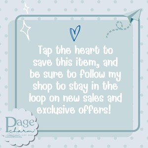 May include: A light blue square graphic with white polka dots featuring a dark blue heart icon and the text: Tap the heart to save this item, and be sure to follow my shop to stay in the loop on new sales and exclusive offers! Page & Charm.