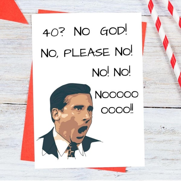 Michael Scott Inspired 40th Birthday Card, The Office, Greeting Card, Best Friend Birthday Card, Funny Birthday Card for Her, Card for Him