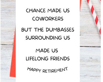 Funny Retirement Card for Coworker: Chance Made Us Co-Workers