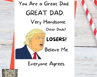 Funny "Donald Trump" Father's Day greeting Card.