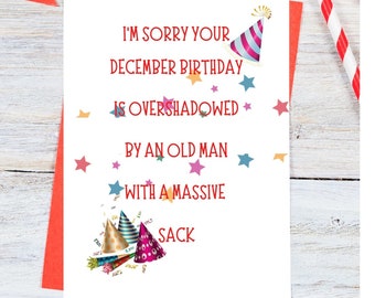 Funny December Birthday Card: Santa Overshadowed