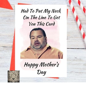 Very Funny 90 Day Fiancé Big Ed Mother's Day greeting Card.