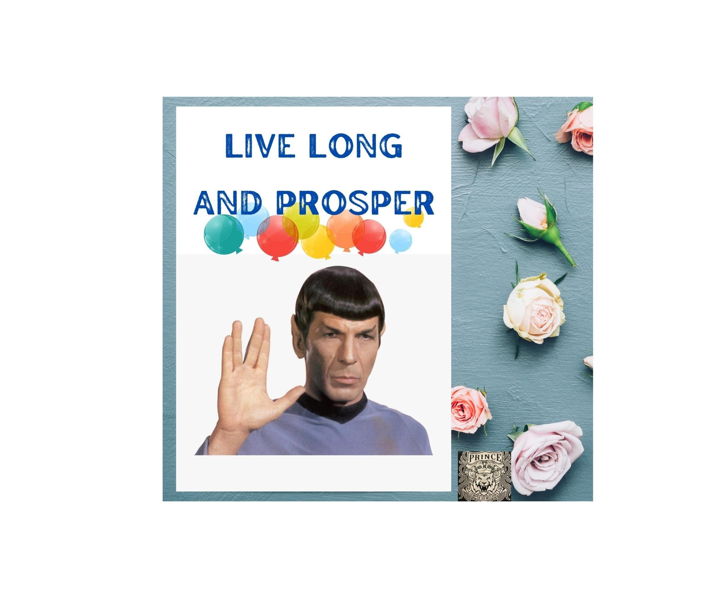 Live Long and Prosper, Printable Birthday Greeting Card, Instant ...