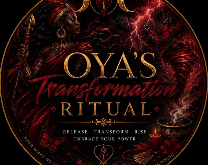 Oya's Transformation Ritual