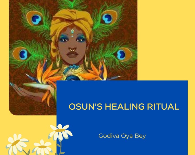 Osun's Healing Ritual