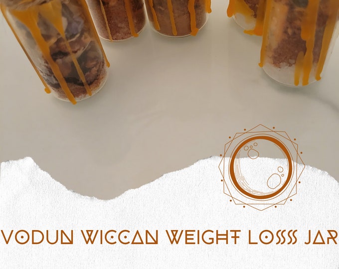 Vodun Wiccan Weight Loss Spell Jar