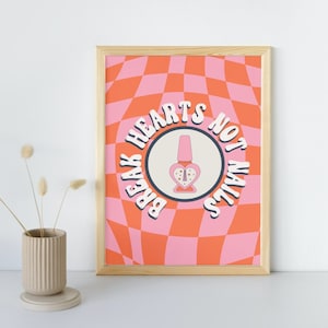 Break Hearts, Not Nails | Nail Tech, Gallery, Wall Art, Home Prints, Salon Prints, Nail Prints, Colourful Homes, Salon Decor, Nails, Art