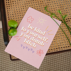 BE KIND 2 YOURSELF | greeting card, birthday card, besties, galentines, girls, bff, bffs, best friends, definition of a bestie, cute, gals