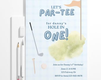 May include: A light blue golf-themed birthday party invitation with the text "LET'S PAR-TEE for danny's HOLE IN ONE!" and event details. The design includes a golf club, tee, ball, and flag.