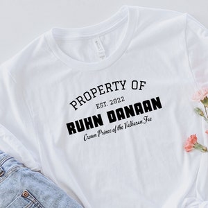 Property of Ruhn Danaan Shirt, Crescent City Merch, Ruhn Danaan Booktok Merch , Bookish Gifts