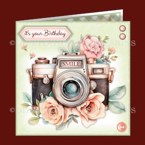 May include: A watercolor birthday card featuring a vintage camera with the word "SMILE" on the front. The card is decorated with pink roses and the text "it's your Birthday" in a pink banner. The background is a soft green.
