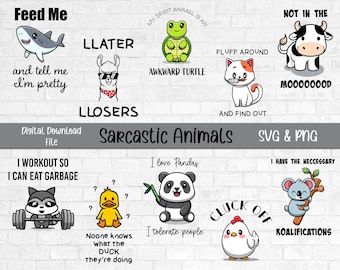 Sarcastic Animal Quotes Bundle, Funny Animal Quotes SVG, Funny Quotes PNG Sublimation, Funny Animal Sublimation Bundle Clipart