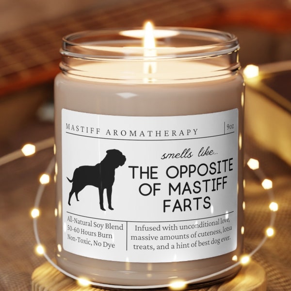 Mastiff Gifts, Mastiff Mom, Funny Mastiff Gift, Mastiff Candle, Gift for Mastiff Owner, Unique Gift Mastiff Lover