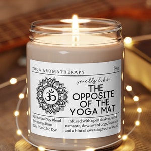 Yoga Gift, Yoga Candle, Smells Like The Opposite Of The Yoga Mat, Yoga Lover, Yoga Gift Ideas, Yoga Teacher Gift, Funny Yoga Gift, Yoga