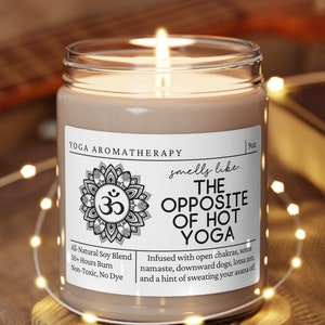 Yoga Gift, Yoga Candle, Hot Yoga, Smells Like The Opposite Of Hot Yoga, Yoga Teacher Gift, Yoga Lover, Funny Yoga Gift, Yoga Gift Ideas