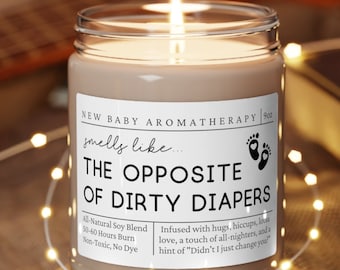New Baby Gift, New Baby Candle, Smells Like the Opposite of Dirty Diapers, Baby Shower Gift, Funny Baby Shower Gift, Funny New Baby Gift