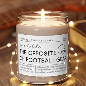 Football Gift, Football Candle, Smells Like the Opposite of Football Gear, Football Team Manager, Equipment Manager, Football Team Mom