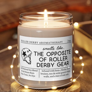 Roller Derby Gift, Roller Derby Candle, Gift for Roller Derby Girl, Roller Derby Jammer, Roller Derby Blocker, Smells Like the Opposite of™