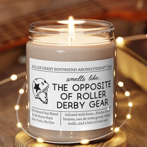 Roller Derby Boyfriend Gift, Roller Derby Candle, Boyfriend Candle, Boyfriend Gift, Smells Like the Opposite of Roller Derby Gear