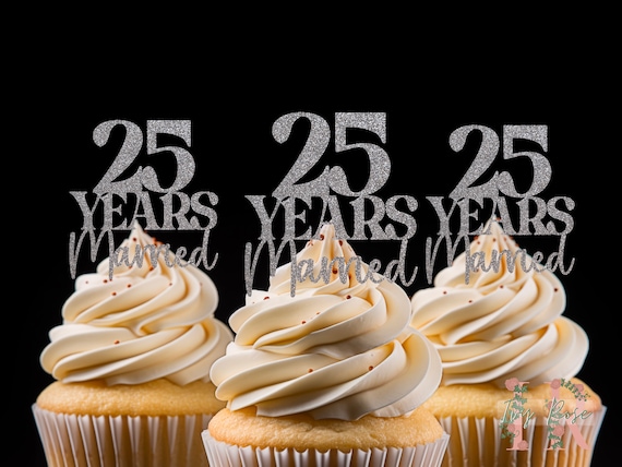 25 Years Married Glitter Cupcake Toppers Party Decoration Birthday
