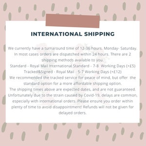 May include: A graphic with the text "INTERNATIONAL SHIPPING" on a light pink background. The text describes shipping times and methods, including standard and tracked options, and notes potential delays.