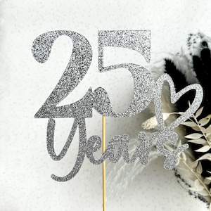 25 Years Glitter Anniversary Cake Topper Party Decoration