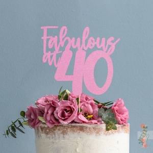 Fabulous at 40 Forty Birthday Glitter Cake Topper Party Decoration