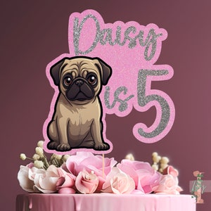 Pug Dog Double Layer Personalised Custom Glitter Name Age Cake Topper Party Decoration