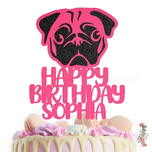 Pug Personalised Custom Glitter Happy Birthday Cake Topper Party Decoration