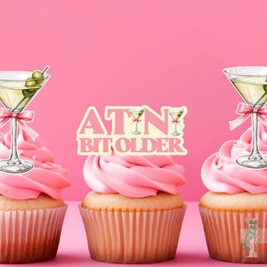 A Tini Bit Older Martini Cupcake Toppers Party Decoration