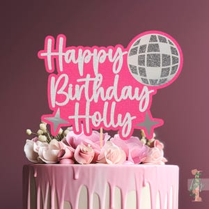 Disco Ball Personalised Custom Glitter Happy Birthday Cake Topper Party Decoration