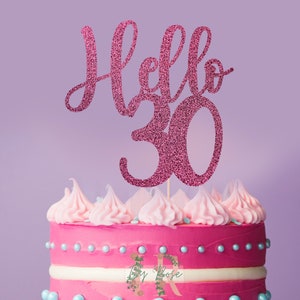 Hello 30 Birthday Glitter Cake Topper Party Decoration Thirty Ladies