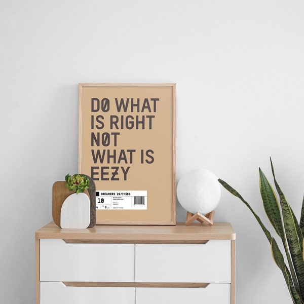 EEZY box quote, hypebeast art, sneaker art, printable wall art, digitale download