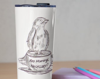 Are Mornings Necessary Potoo Travel Mug