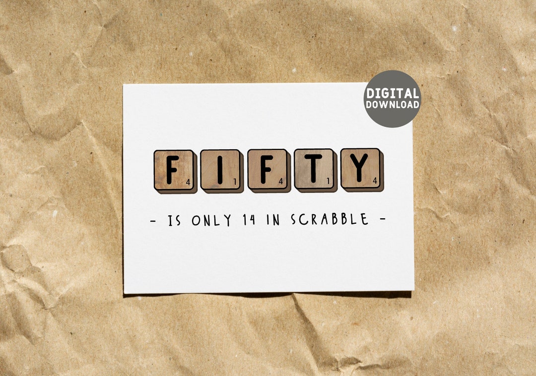 50th Birthday Card, Printable, Fifty Funny Birthday Card, Scrabble, 50s ...
