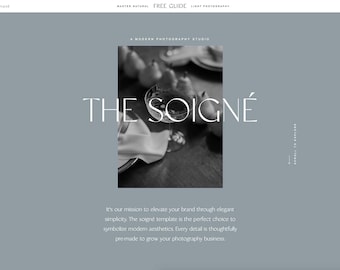 May include: A website homepage for a photography studio called "The Soigné". The website features a black and white photo of a table setting with a glass, a napkin, and pears. The text "The Soigné" is in a white sans-serif font on a gray background. The text "It's our mission to elevate your brand through elegant simplicity. The soigné template is the perfect choice to symbolize modern aesthetics. Every detail is thoughtfully pre-made to grow your photography business." is below the photo.