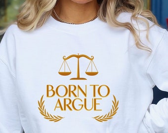 Born To Argue Shirt, Funny Lawyer Gift, Law School, Born to Argue Shirt, Funny Attorney Gift, Gift For Lawyer, Lawyer Shirt, Law Student