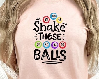 Shake Those Balls Bingo Shirt, Funny Bingo Tee, Gambling Cruise Tee, Cruise Bingo Shirt, Bingo Lover Shirt, Vacation Shirt