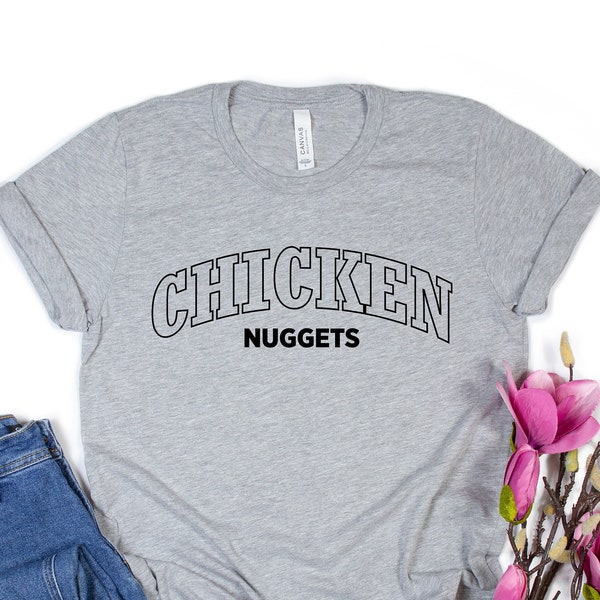 Chicken Nuggets Shirt, Chicken Nugget Lover Gift, Funny Chicken Nugget Shirt, Cute Chicken Nugget Tee