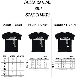 May include: Bella Canvas 3001 size chart for adult, youth, and toddler t-shirts. The chart shows the width and length measurements in inches for each size. The chart also includes the corresponding age range for each size.