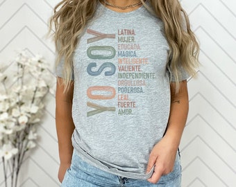 Yo Soy Shirt, Mujer Latina Tee, Mexican Latina Muier Independiente, Camisa De Latina, Educada Magica Tee, Educated Latina