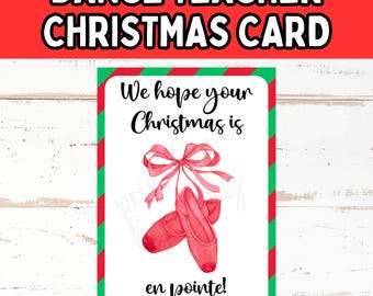 Printable Dance Teacher Christmas Card - Holiday and Christmas Gift Card Holder for Ballet Teacher or Dance Coach - Printable - Digital