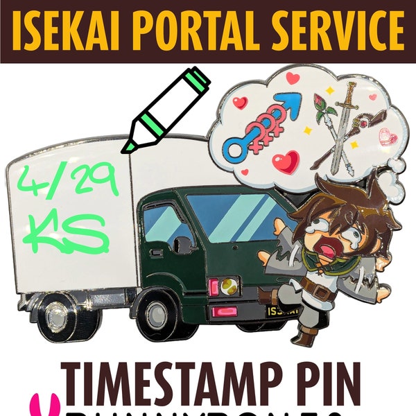 Isekai Portal Service (IPS), MC Maming vehicle, Funny Chibi, Timestamp dry erase, Parody Hard Enamel Pin