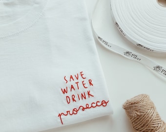 Save water drink prosecco